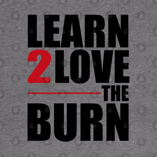 Learn To Love The Burn by Vooble